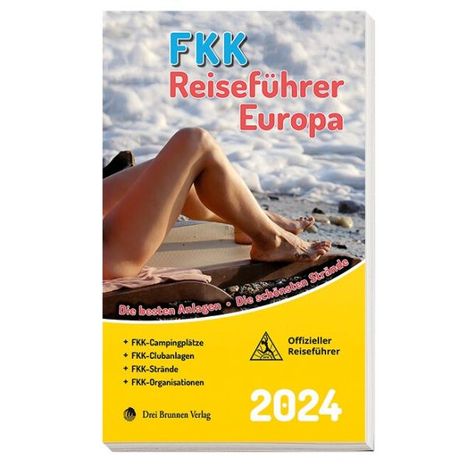 FKK - Reisefuhrer Europa 2024